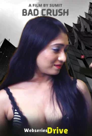 Bad Crush HotX Uncut Short Film (2025)