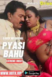 Pyasi Bahu HotX Uncut Short Film (2025)