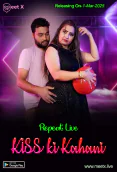 Kiss Ki Kahani MeetX Uncut Short Film