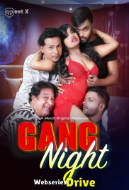 Gang Night MeetX Uncut Short Film (2026)