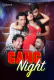 Gang Night MeetX Uncut Short Film