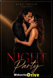 Night Party NiksIndian Uncut Short Film (2026)