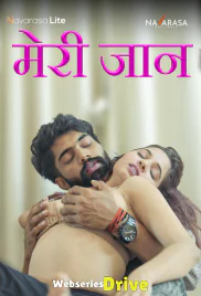 Meri Jaan (E01) NavaRasa Hot Web Series (2025)