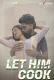 Let Him Cook (E01) Navarasa Hot Web Series