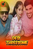 Desi Threesome UnRated Uncut Short Film