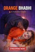 Orange Bhabhi UnRated Uncut Short Film