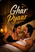 Ghar Pyaar UnRated Uncut Short Film