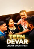 Teen Devar UnRated Uncut Short Film
