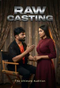 Raw Casting UnRated Uncut Short Film