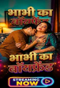 Bhabhi Ki Boyfriend UnRated Uncut Short Film