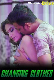 Changing Clothes UnRated Uncut Short Film (2025)