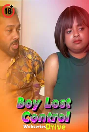 Boy Lost Control UnRated Uncut Short Film (2025)