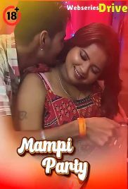 Mampi Party UnRated Uncut Short Film (2025)