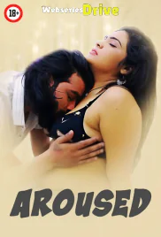 Aroused UnRated Uncut Short Film (2025)