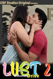 Lust Season 2 (E01-E03) CRF Hot Web Series (2026)