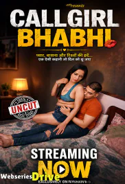 CallGirl Bhabhi UnRated Uncut Short Film (2026)