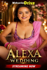 Alexa Wedding UnRated Uncut Short Film (2026)