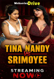 Tina Nandy Vs Srimoyee UnRated Uncut Short Film (2026)