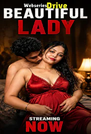 Beautiful Lady UnRated Uncut Short Film (2026)