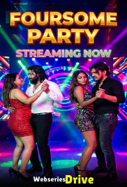 Foursome Party UnRated Uncut Short Film (2026)