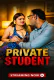 Private Student UnRated Uncut Short Film