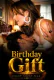 Birthday Gift UnRated Uncut Short Film