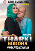 Tharki Buddha NeonX Uncut Short Film