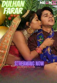 Dulhan Farar NeonX Uncut Short Film
