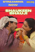 Shaukeen Bhauji NeonX Uncut Short Film