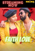 Faith Love NeonX Uncut Short Film