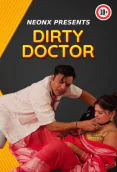 Dirty Doctor NeonX Uncut Short Film