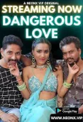 Dangerous Love NeonX Uncut Short Film