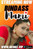 Bindass Mami NeonX Uncut Short Film