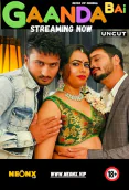 Gaanda Bai NeonX Uncut Short Film