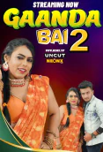 Gaanda Bai 2 NeonX Uncut Short Film