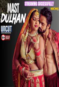 Mast Dulhan NeonX Uncut Short Film