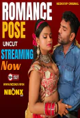 Romance Pose NeonX Uncut Short Film