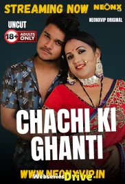 Chachi Ki Ghanti NeonX Uncut Short Film (2025)