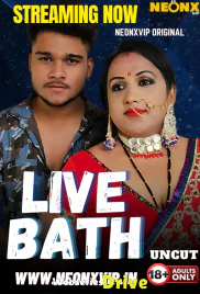 Live Bath NeonX Uncut Short Film (2025)