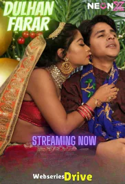 Dulhan Farar NeonX Uncut Short Film (2026)