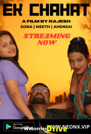 Ek Chahat NeonX Uncut Short Film (2026)