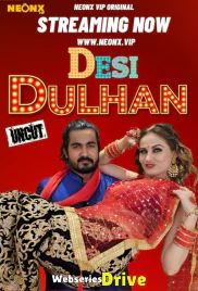 Desi Dulhan NeonX Uncut Short Film (2026)