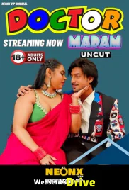 Doctor Madam NeonX Uncut Short Film (2026)