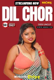Dil Chor NeonX Uncut Short Film (2026)