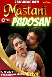 Mastani Padosan NeonX Uncut Short Film (2026)