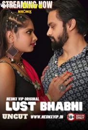 Lust Bhabhi NeonX Uncut Short Film (2026)