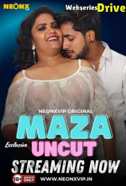 Maza Uncut NeonX Uncut Short Film (2026)