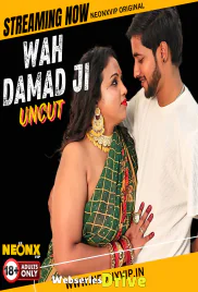 Wah Damad Ji NeonX Uncut Short Film (2026)