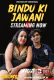 Bindu Ki Jawani NeonX Uncut Short Film