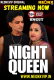Night Queen NeonX Uncut Short Film
